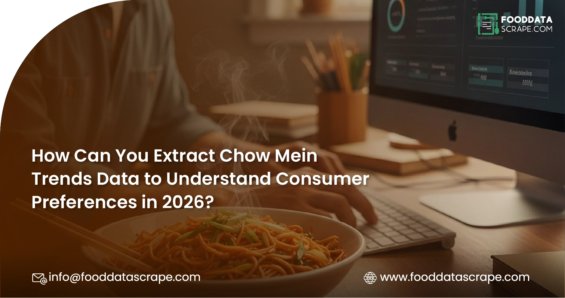 How Can You Extract Chow Mein Trends Data to Understand Consumer Preferences in 2026?